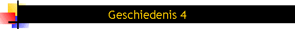 Geschiedenis 4