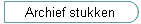 Archief stukken