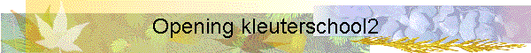 Opening kleuterschool2