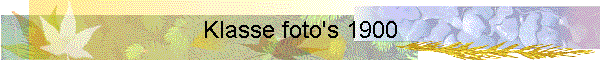 Klasse foto's 1900