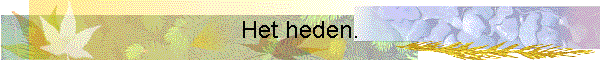 Het heden.